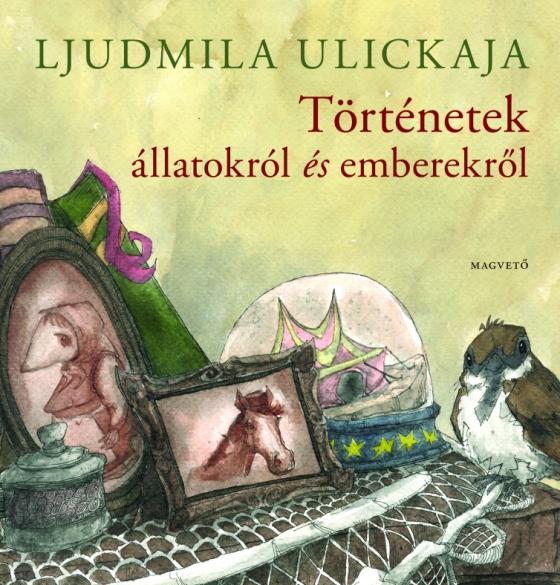 Ljudmila Ulickaja - Történetek állatokról és emberekről