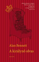 Alan Bennett - A királynő olvas