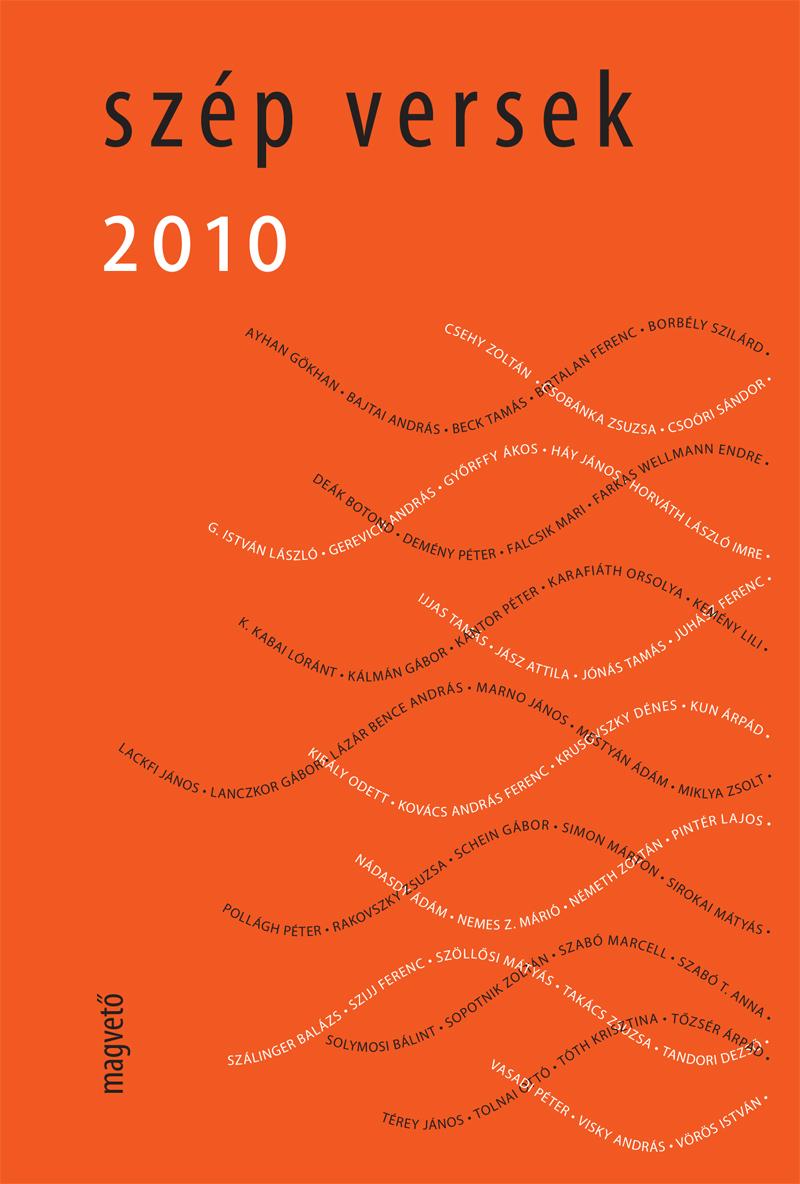 Péczely Dóra (vál. és szerk.) - Szép Versek 2010