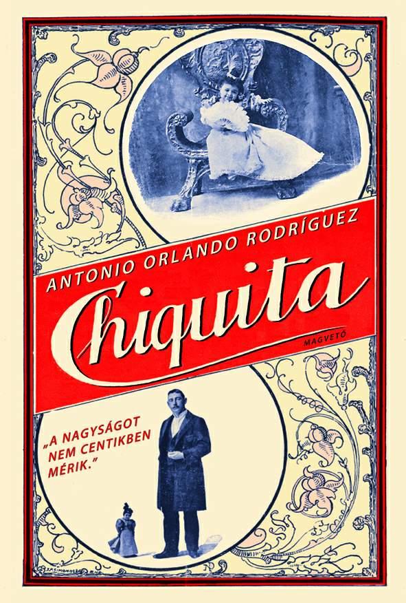 Antonio Orlando Rodríguez - Chiquita
