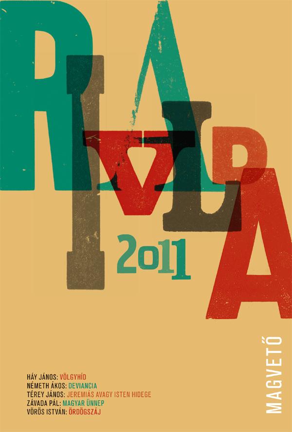 Szerkesztette: Péczely Dóra - Rivalda 2011