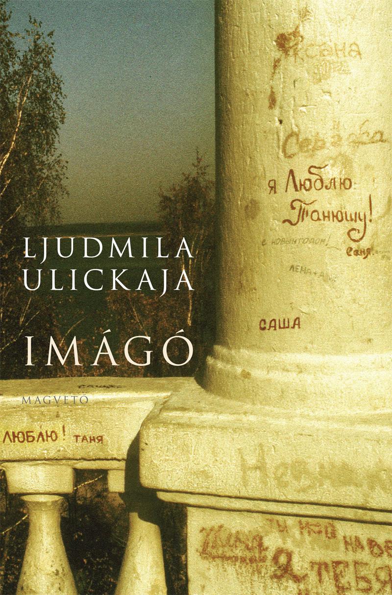Ljudmila Ulickaja - Imágó