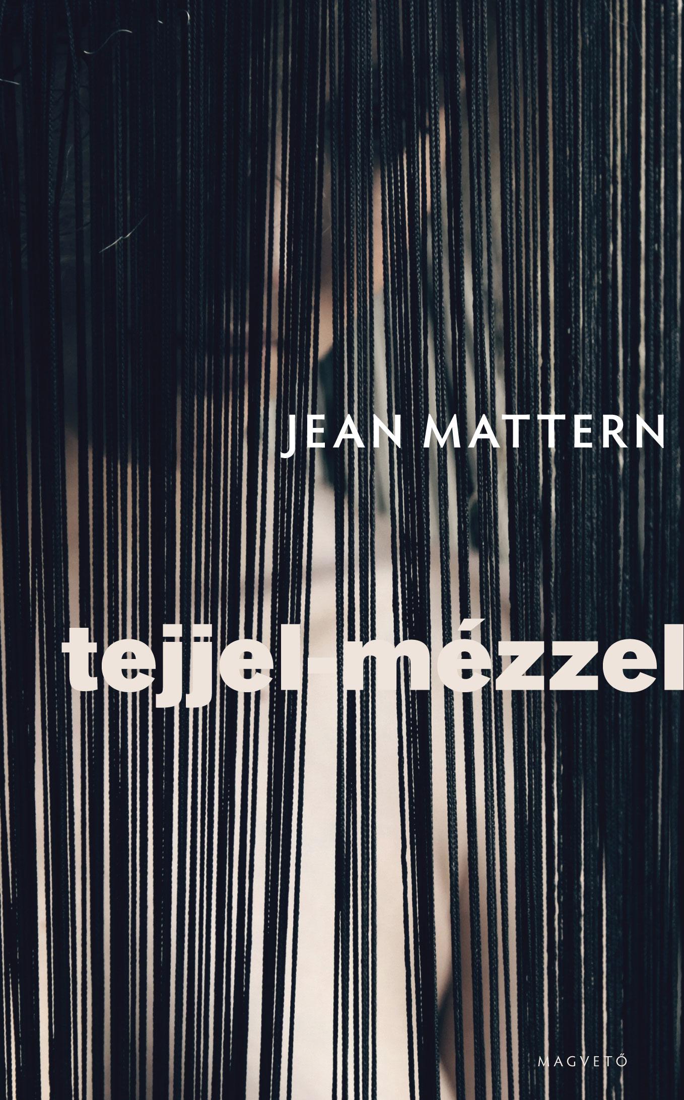 Jean Mattern - Tejjel-mézzel