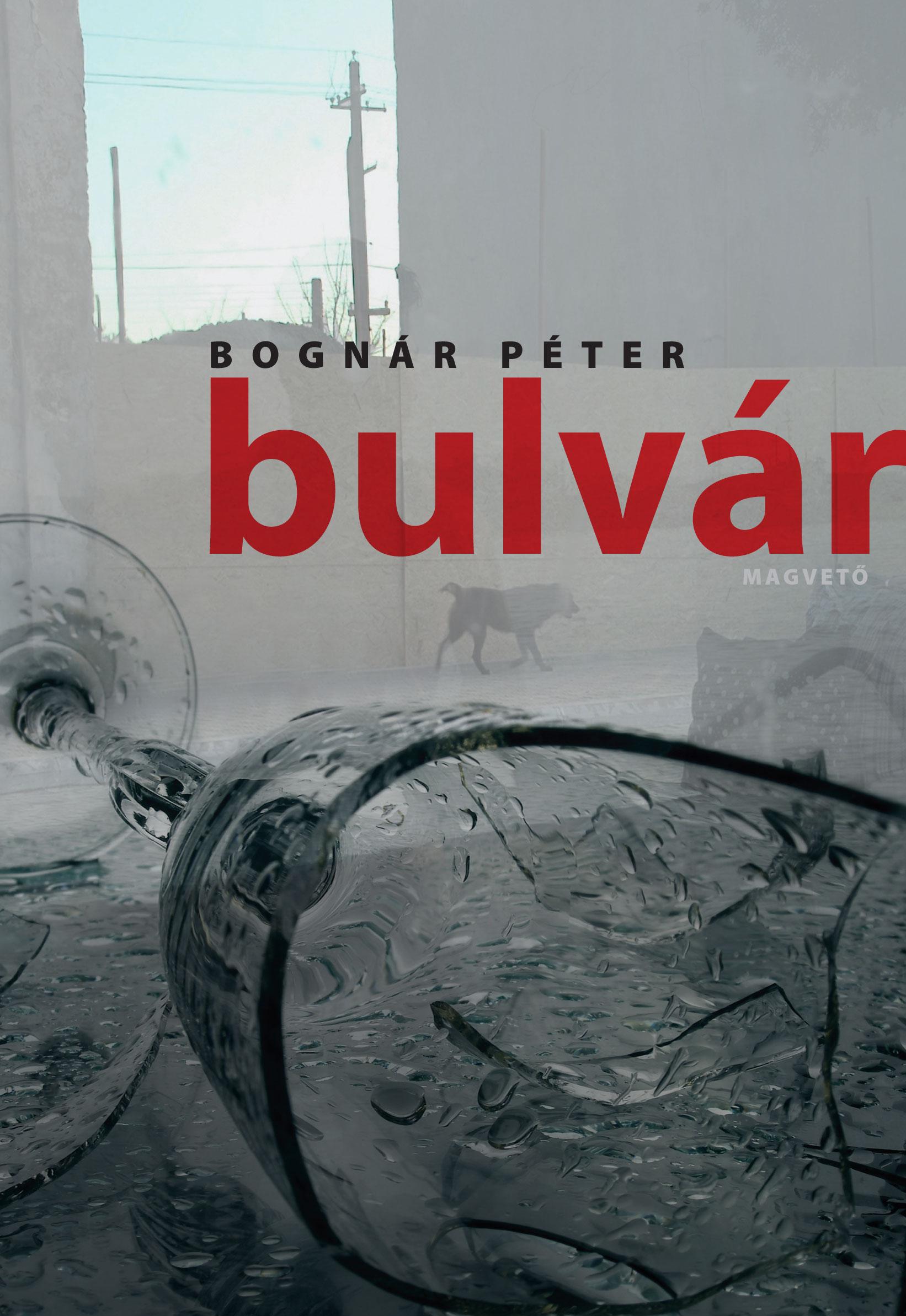 Bognár Péter - Bulvár