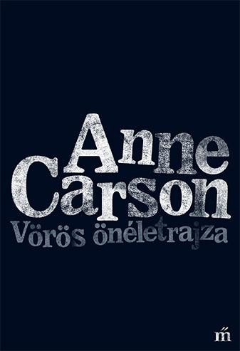 Carson, Anne - Vörös önéletrajza