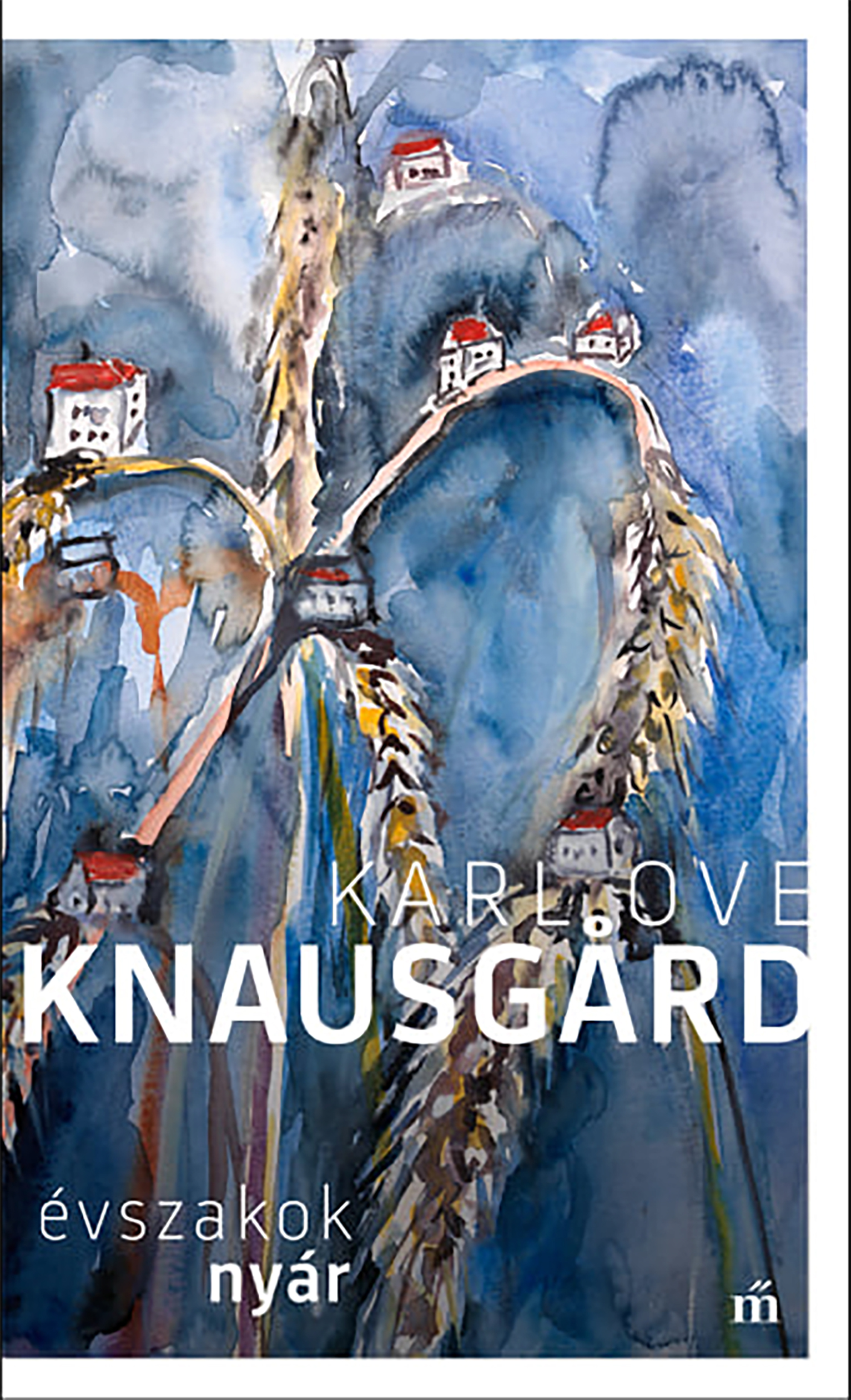 Knausgard, Karl Ove - Nyár. Évszakok
