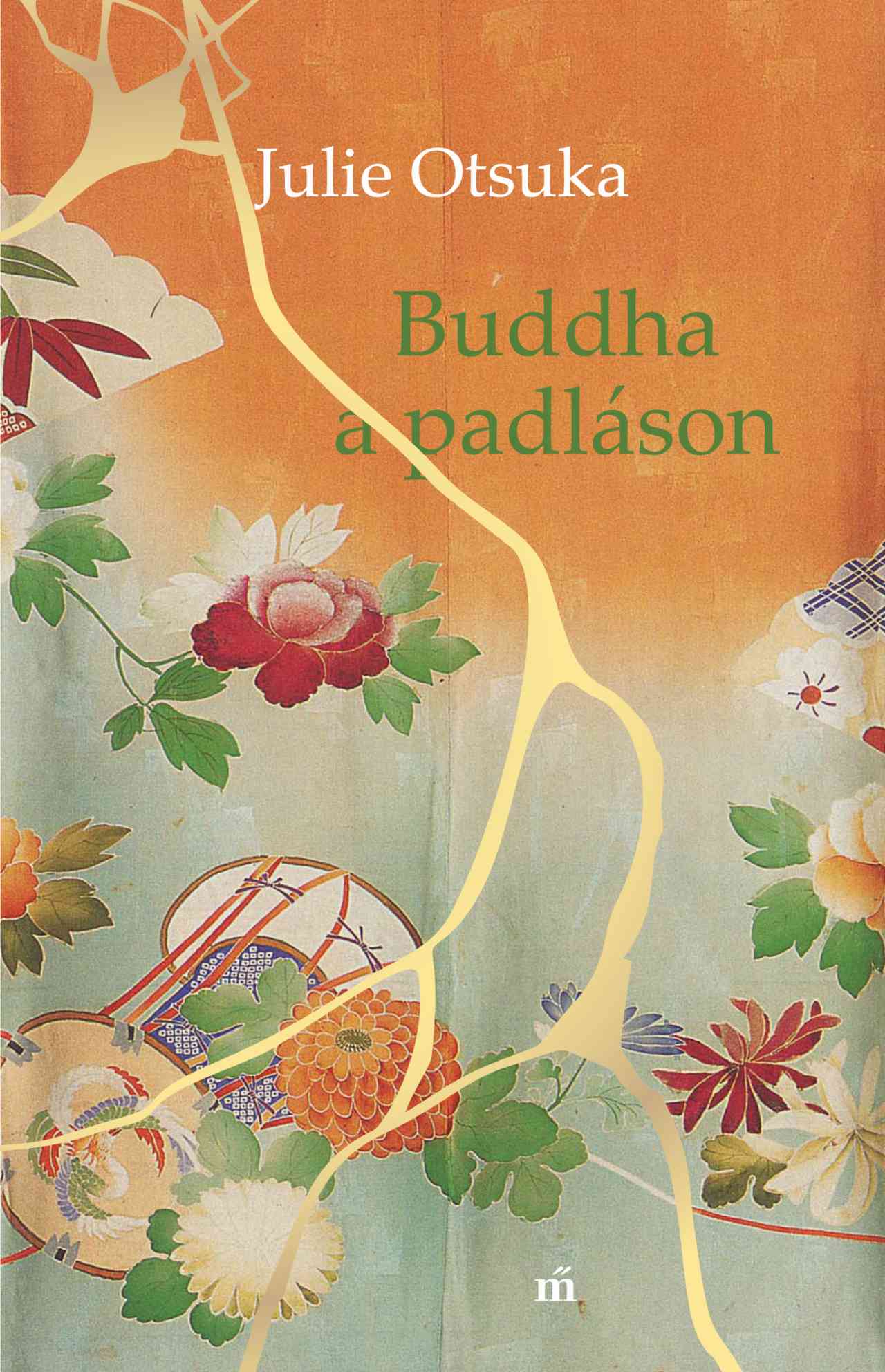 Julie Otsuka - Buddha a padláson