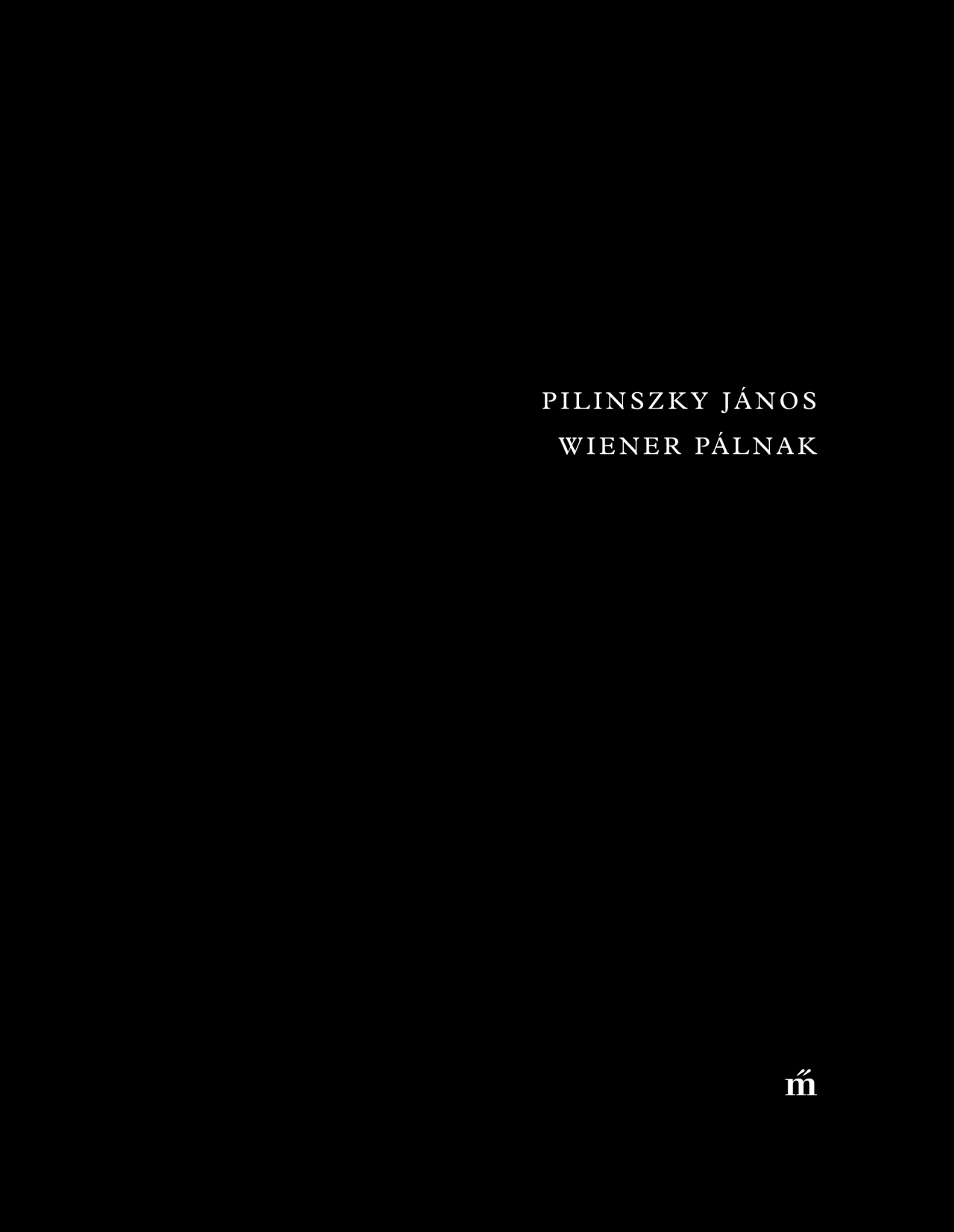 Pilinszky János - Wiener Pálnak