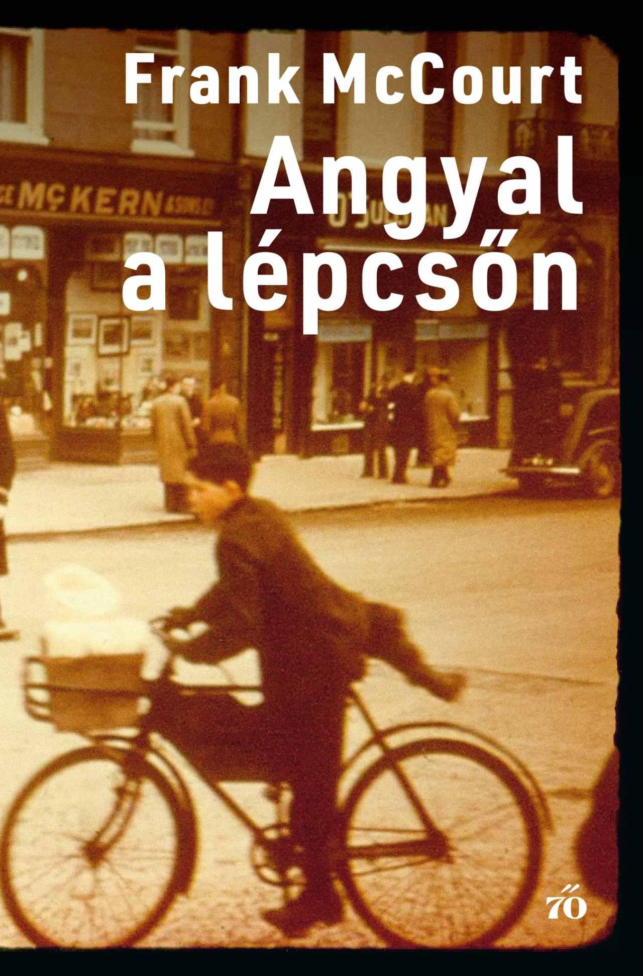 Frank McCourt - Angyal a lépcsőn