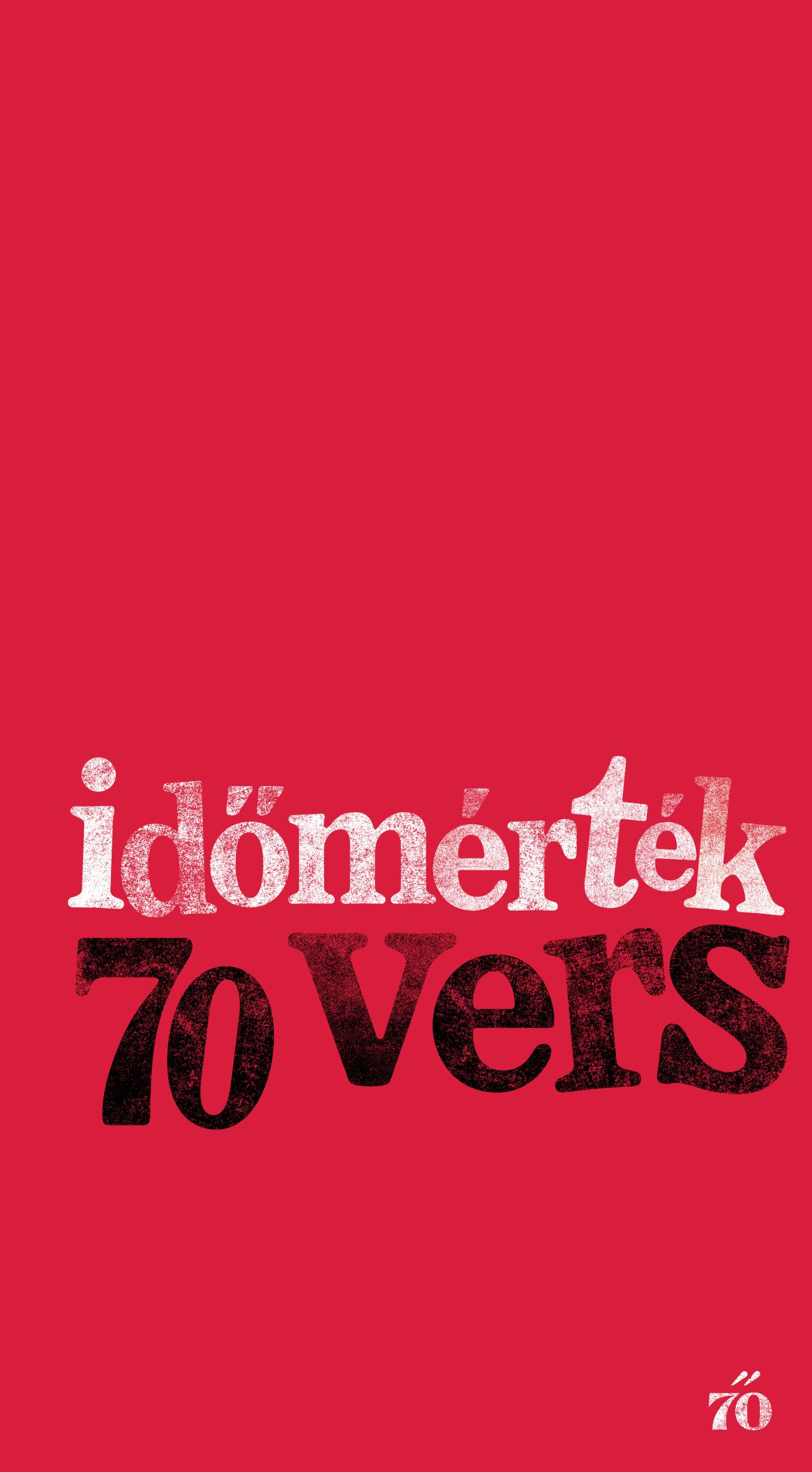  - Időmérték - 70 vers