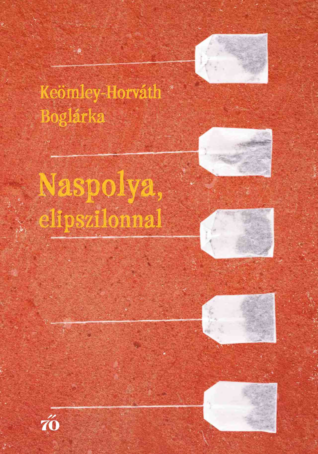 Keömley-Horváth Boglárka - Naspolya, elipszilonnal  