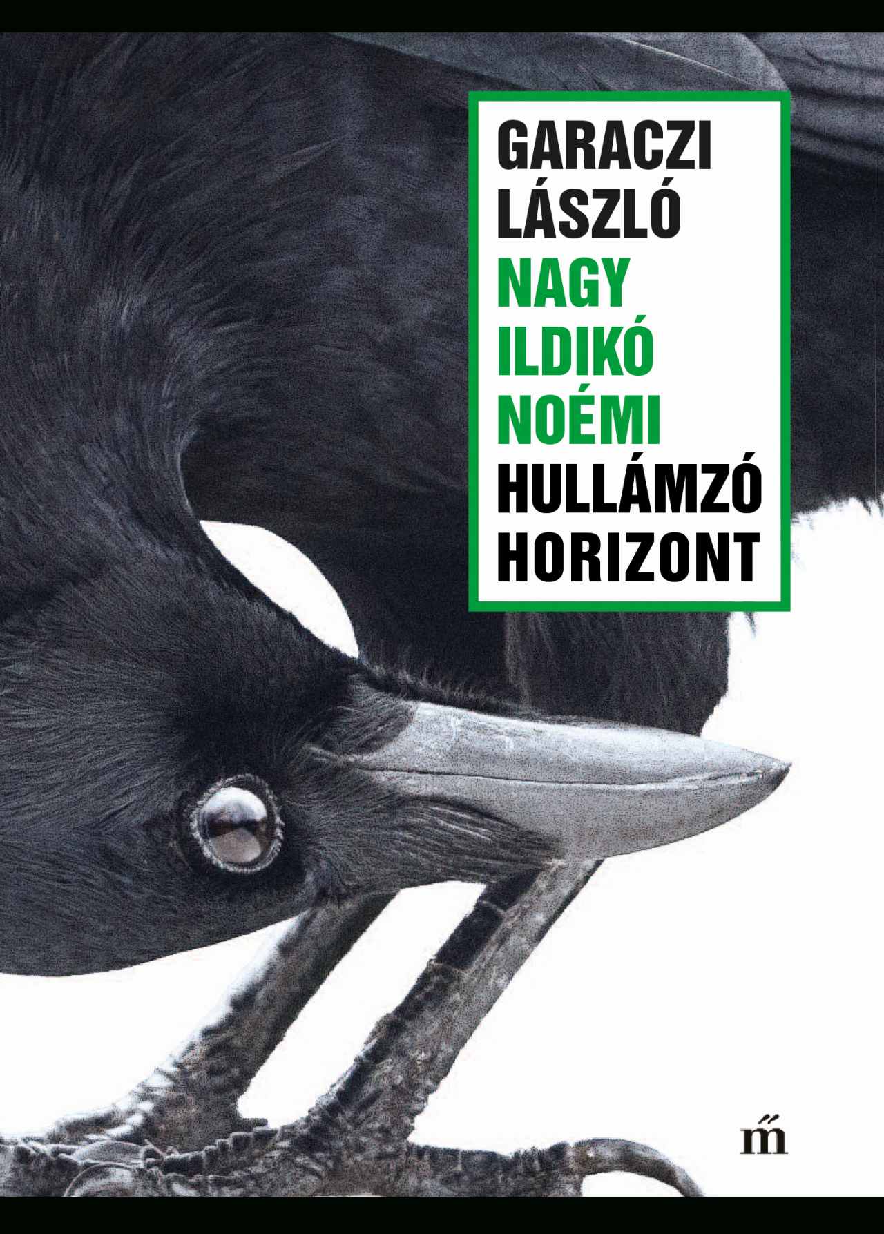 Garaczi László-Nagy Ildikó Noémi - Hullámzó horizont