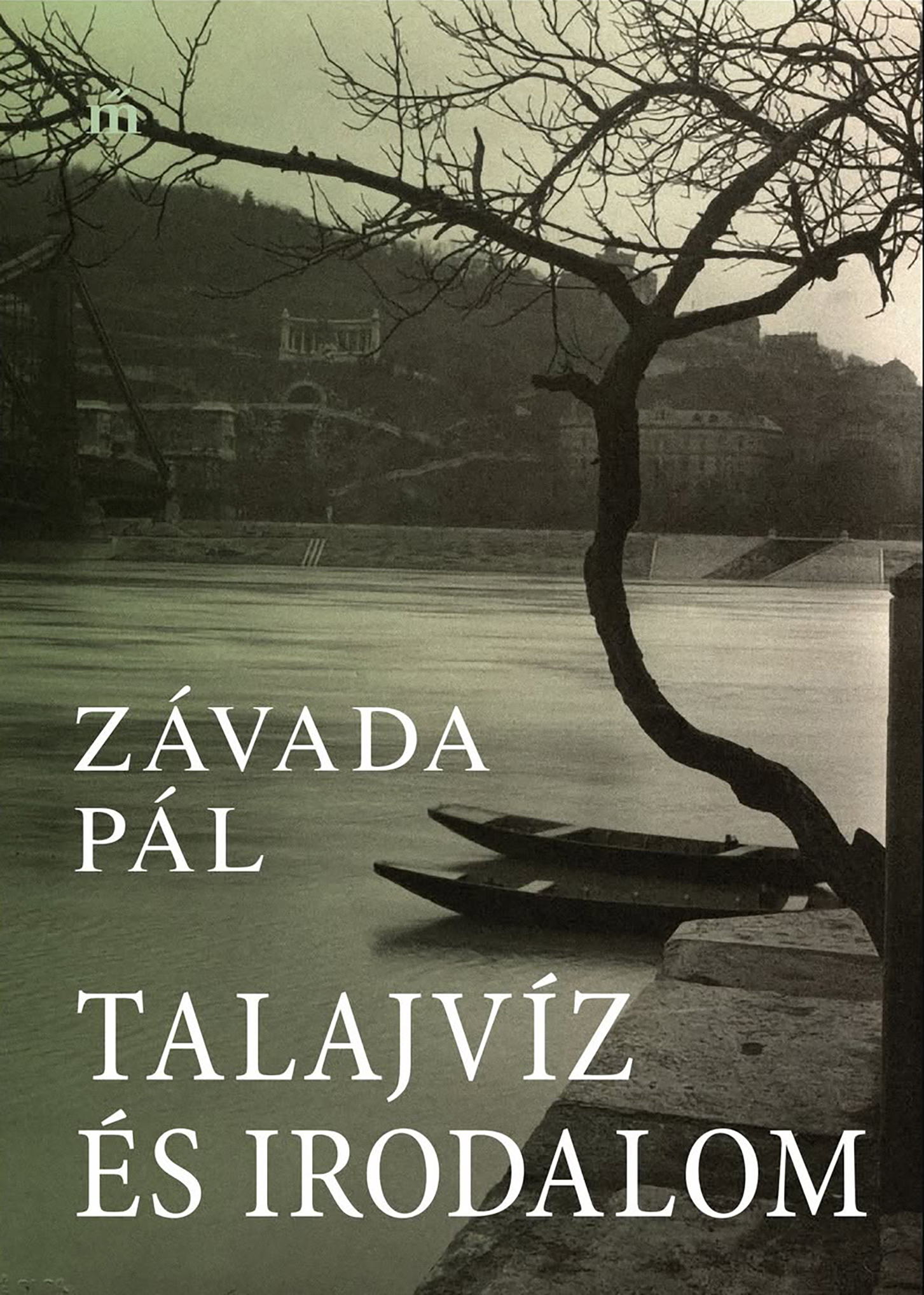Závada Pál - Talajvíz és irodalom