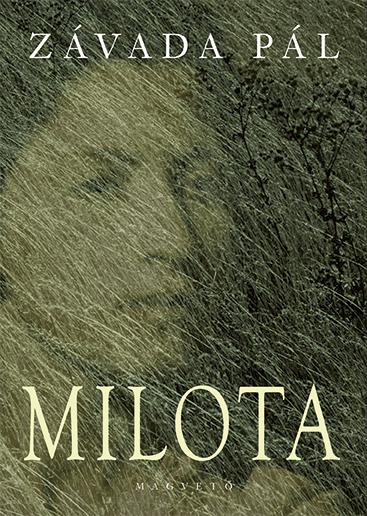 Závada Pál - Milota
