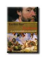 Esterházy Péter - Rubens és a nemeuklideszi asszonyok