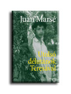 Juan Marsé - Utolsó délutánok Teresával